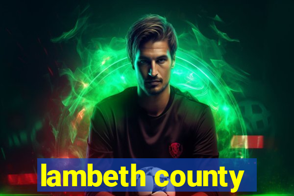 lambeth county